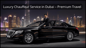luxury chauffeur service in Dubai with premium car and professional driver