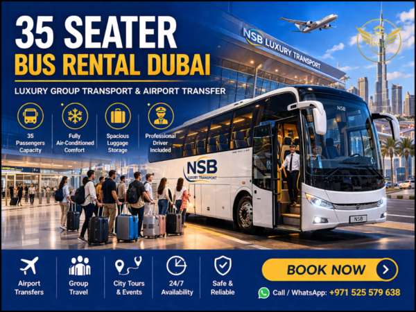 35 seater bus rental Dubai airport transfer group transport NSB Luxury Transpor