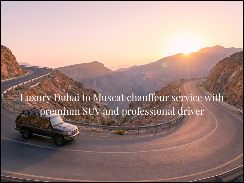 Dubai to Oman road trip distance desert highway long journey private car
