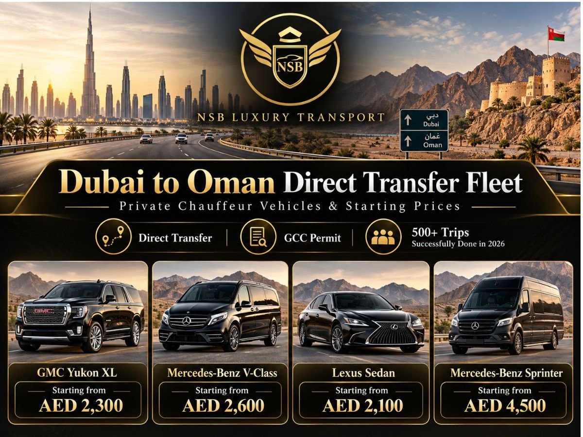NSB Luxury Transport Dubai to Oman direct transfer fleet showing GMC Yukon XL, Mercedes-Benz V-Class, Lexus sedan and Mercedes-Benz Sprinter with starting prices for private chauffeur travel