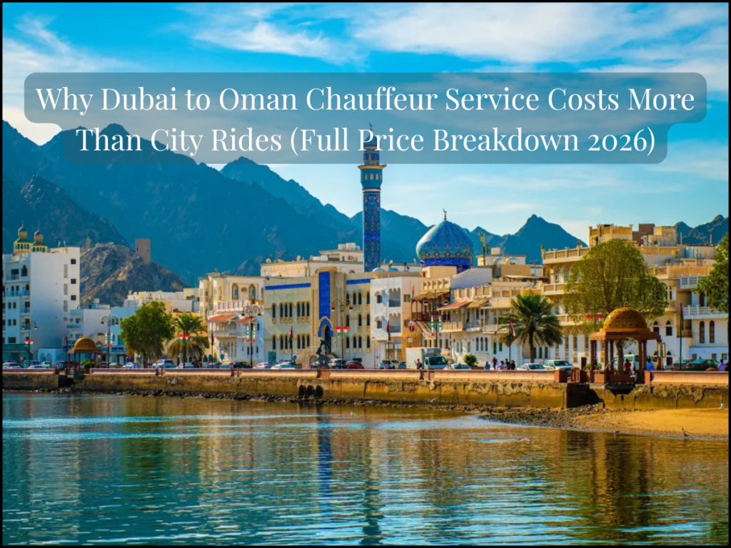 Dubai to Oman chauffeur service luxury SUV private transfer Dubai to Muscat