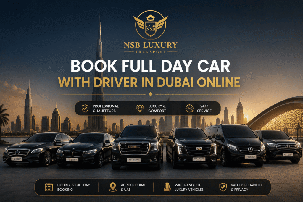 Book full day car with driver in Dubai online with NSB Luxury Transport luxury fleet including BMW, Mercedes-Benz, GMC Yukon, Cadillac Escalade, and chauffeur-driven SUVs in Dubai.