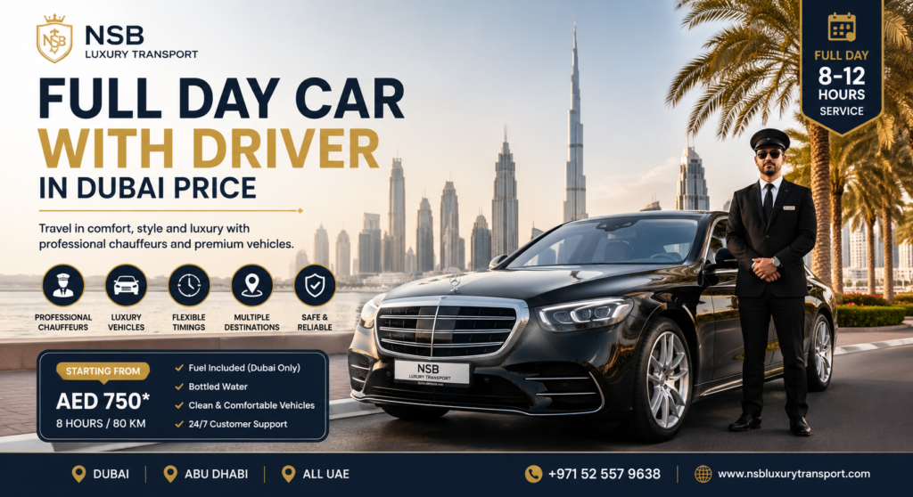 Full day car with driver in Dubai price luxury chauffeur service with premium SUV in Dubai city
