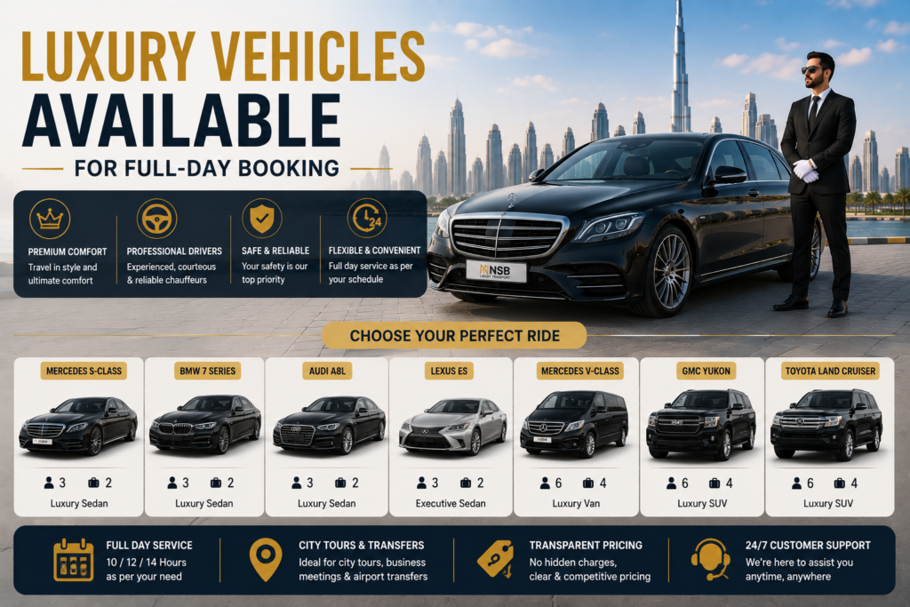 Luxury vehicles available for full-day booking in Dubai including Mercedes S-Class, BMW 7 Series, Lexus ES, GMC Yukon, and Mercedes V-Class with chauffeur service