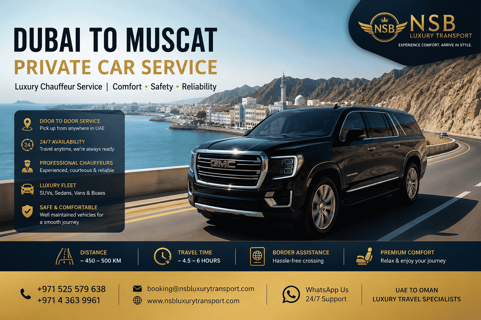 Dubai to Muscat Private Car Service with luxury GMC SUV and professional chauffeur by NSB Luxury Transport