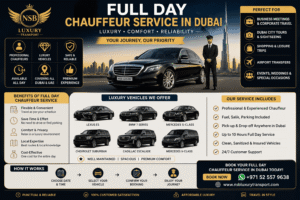 Full day chauffeur service in Dubai with luxury chauffeur, premium Mercedes sedan, Dubai skyline, airport transfers, business travel, city tours, and VIP transportation by NSB Luxury Transport