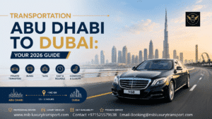 Transportation Abu Dhabi to Dubai luxury chauffeur service with premium Mercedes sedan driving on Sheikh Zayed Road towards Dubai skyline in 2026