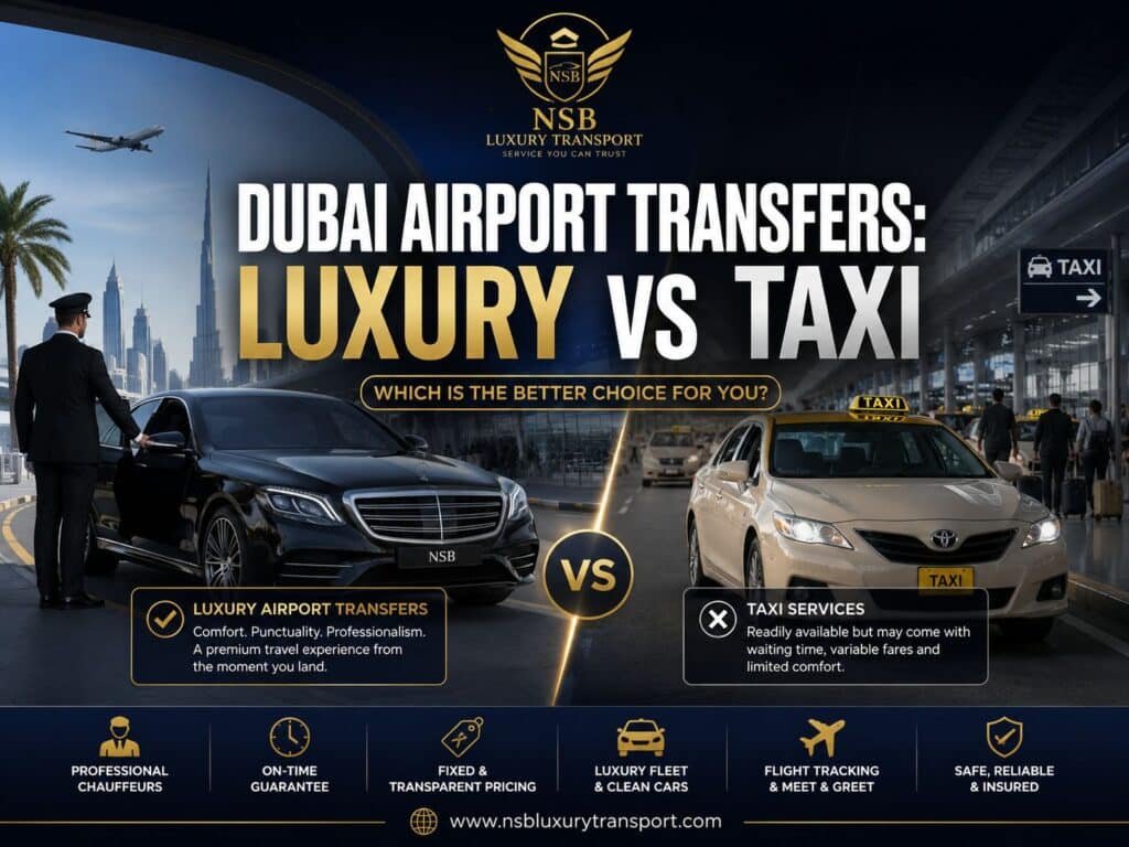 Comparison of Dubai airport transfers featuring a luxury chauffeur-driven Mercedes-Benz and a Dubai taxi outside the airport terminal, highlighting the differences in comfort, pricing, convenience, and premium airport transfer services.
