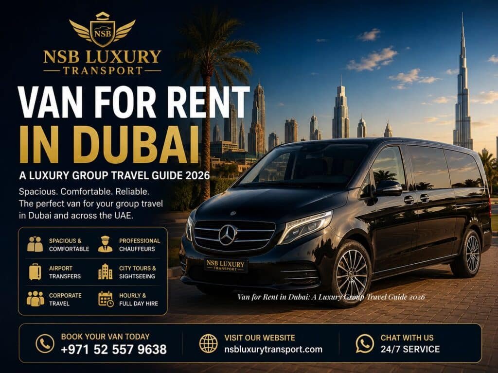Luxury van for rent in Dubai featuring a premium Mercedes-Benz V-Class with professional chauffeur for airport transfers, city tours, and group travel