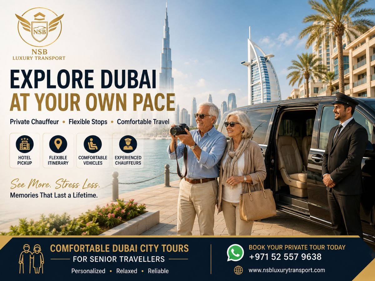Dubai city tour for seniors with private chauffeur and flexible sightseeing stops