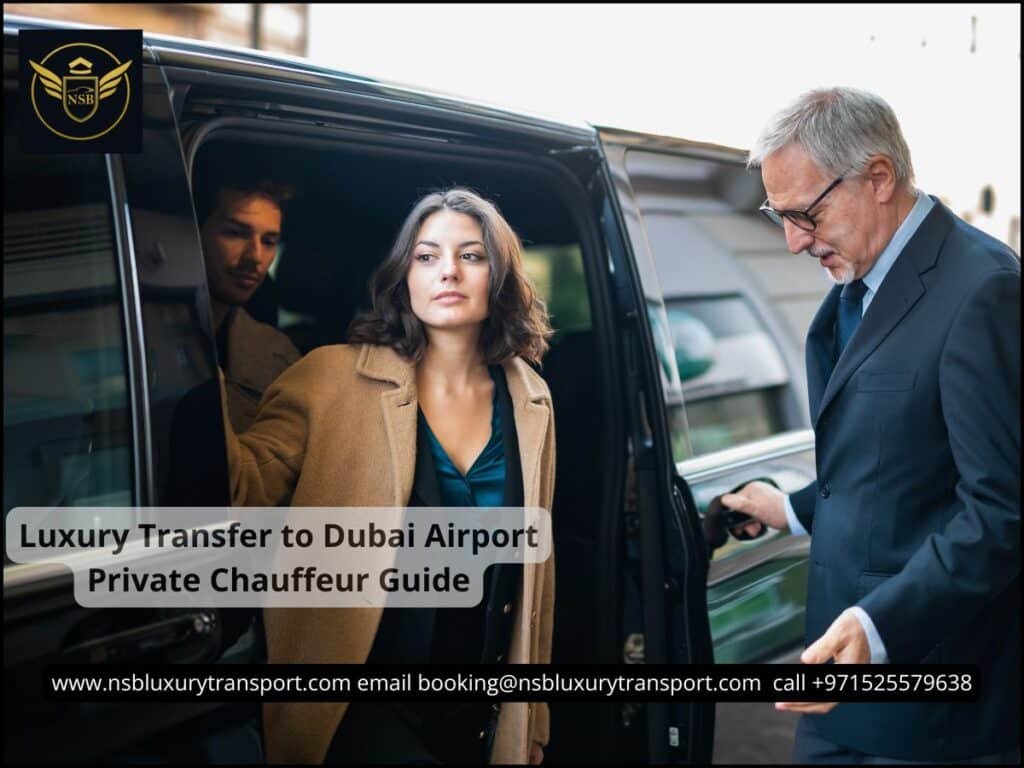 Luxury transfer to Dubai Airport with private chauffeur service to DXB