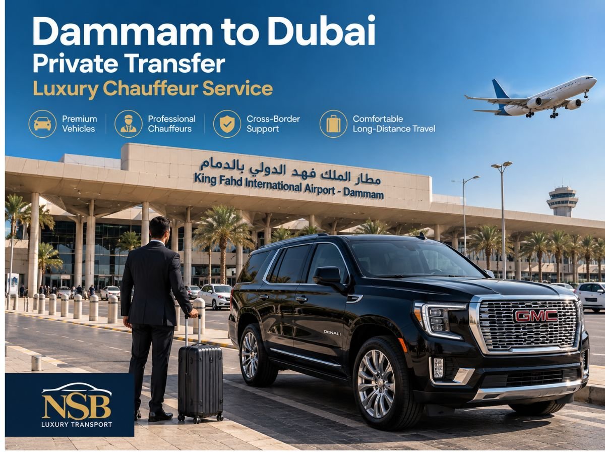 Dammam to Dubai private transfer from King Fahd International Airport with GMC Yukon XL, professional chauffeur and cross-border travel service