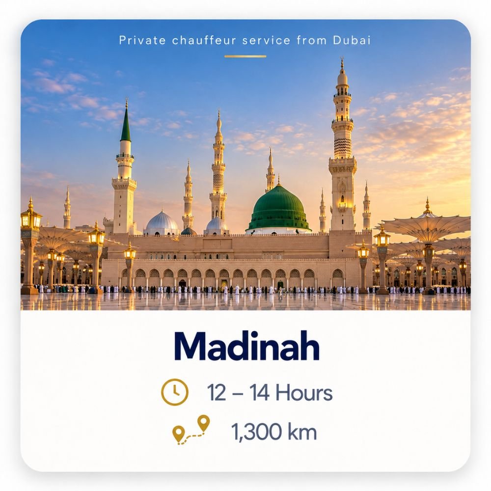 Dubai to Madinah private chauffeur service